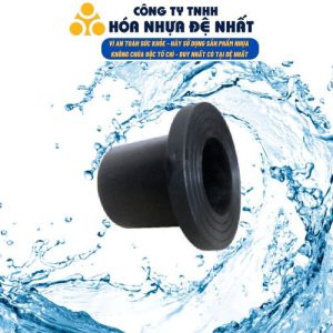 Đầu nối bích HDPE Đệ Nhất (đúc, đối đầu)