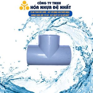 Tê uPVC Đệ Nhất (hệ Iso)